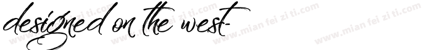 designed on the west字体转换